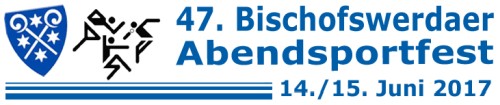 47. Bischofswerdaer Abendsportfest 47. Bischofswerdaer Abendsportfest