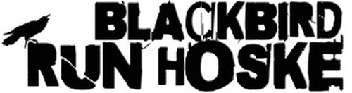7. Black Bird Run Hoske 7. Black Bird Run Hoske