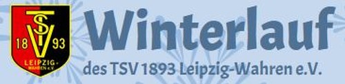 28. Winterlauf des TSV 1893 Leipzig-Wahren e.V. 28. Winterlauf des TSV 1893 Leipzig-Wahren e.V.